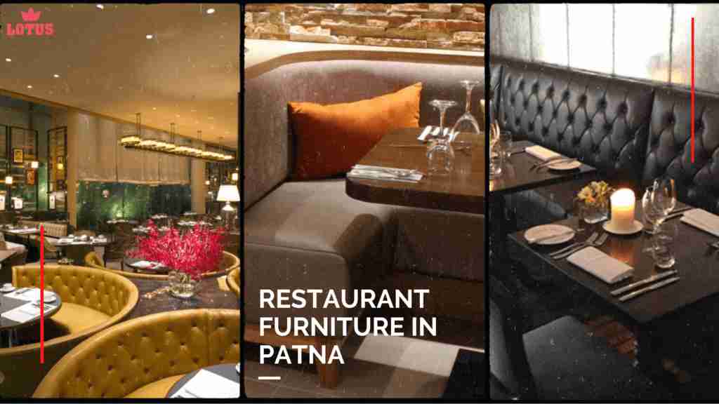 Restaurant furniture in Patna Furniture Shop for Hotel Lotus Furniture